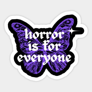 Horror is for Everyone Sticker